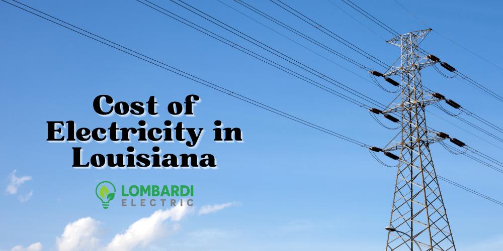 cost of electricity in louisiana